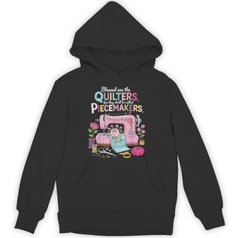 Blessed Are Piecemakers Embroidery Quilters Sewing Quilt Hoodie - Thegiftio UK