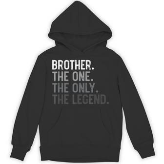 Brother One Only Legend Father's Day For Bro Siblings Hoodie - Thegiftio UK