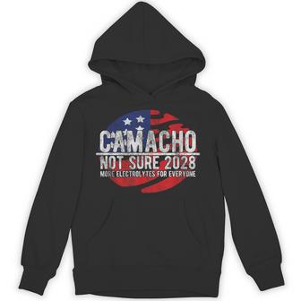 Camacho Not Sure For President 2028 Usa Vintage Hoodie - Thegiftio UK