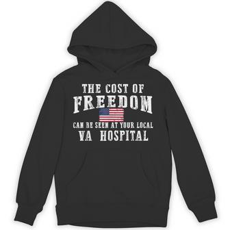 The Cost Of Freedom Can Be Seen At Your Local Va Hospital Hoodie - Thegiftio UK