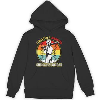 I Created A Monster She Call Me Dad Softball Baseball Lover Hoodie - Monsterry
