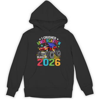 I Crushed Kindergarten Monster Truck Class Of 2026 Graduate Hoodie - Thegiftio UK