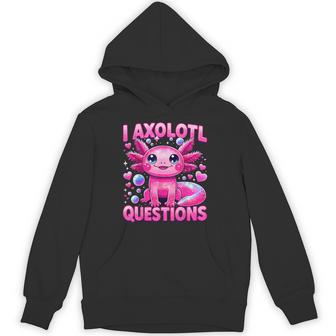 Cute I Axolotl Questions Kawaii Axolotl Hoodie - Thegiftio UK