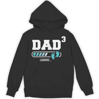 Dad 3 Third Time Dad Dad Of Three Hoodie - Monsterry