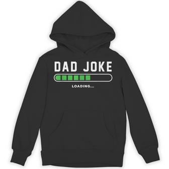 Dad Joke Loading Daddy Father's Day Hoodie - Thegiftio UK