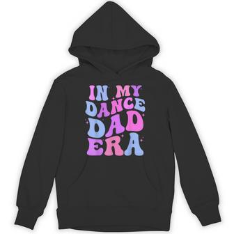 In My Dance Dad Era Gymnastics Papa Daddy Daughter Matching Hoodie - Thegiftio UK
