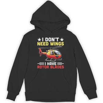 I Don't Need Wings I Have Rotor Blade ヘリコプター パイロット パーカー - Kawaiitshirt