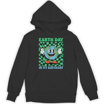 Earth Day Is My Birthday April 22Nd Birthday Party Cute Hoodie - Thegiftio