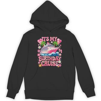 Family Birthday Cruising It's My Birthday Cruise Hoodie - Thegiftio UK