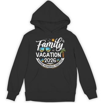 Family Vacation 2026 Summer Matching Family Vacation 2026 Hoodie - Thegiftio UK