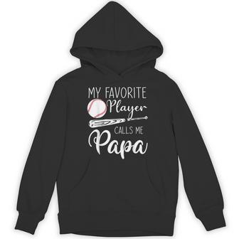 My Favorite Baseball Player Calls Me Papa Custom Hoodie - Thegiftio UK