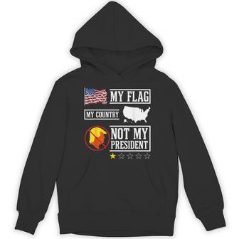 My Flag My Country Not My President Usa Map American Flag Hoodie - Monsterry
