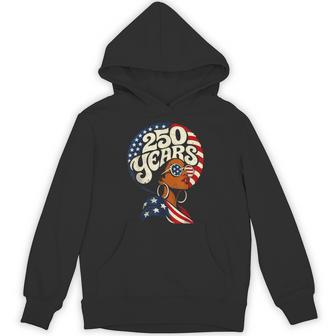 Fourth Of July Black African American 250Th Anniversary Usa Hoodie - Thegiftio UK