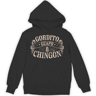 Gordito Guapo Y Chingón Mexican Men Hoodie - Thegiftio UK