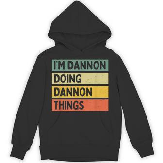 I'm Dannon Doing Dannon Things 面白い名言 パーカー - Kawaiitshirt