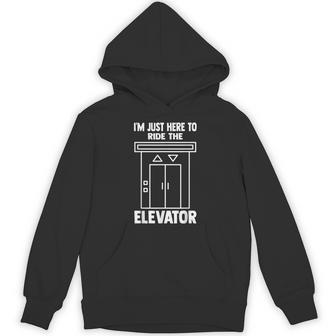 I'm Just Here To Ride The Elevator おもしろ引用エレベーター パーカー - Kawaiitshirt