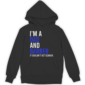 I'm A Dad Barber Barber Dad Fathers Day Hoodie - Thegiftio UK