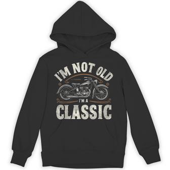 I'm Not Old I'm Classic Retro Vintage Motorcycle Quote Hoodie - Thegiftio UK
