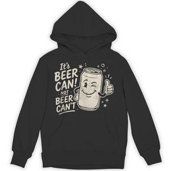 It's Beer Can Not Beer Can't Drinking Father's Day Men Hoodie - Thegiftio UK