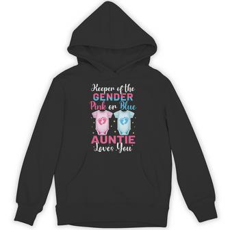 Keeper Of The Gender Auntie Loves You Gender Reveal Hoodie - Thegiftio UK