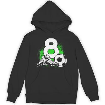 Kids 8 Years Old Boy 8Th Birthday Bday Soccer Hoodie - Thegiftio UK