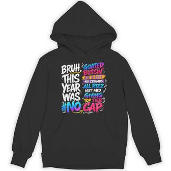Last Day Of School Bruh This Year Was Goated No Cap Hoodie - Thegiftio UK
