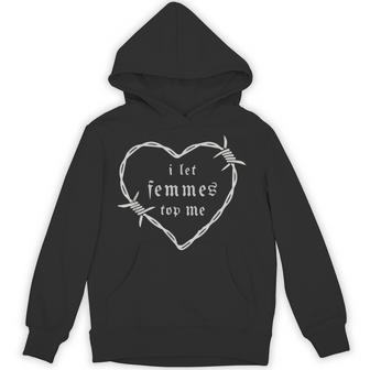 I Let Femmes Top Me Lesbian Masc Lgbt Month Sapphic Queer Hoodie - Monsterry UK