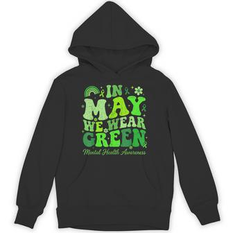 In May We Wear Green Mental Health Awareness Green Ribbon Hoodie - Thegiftio UK