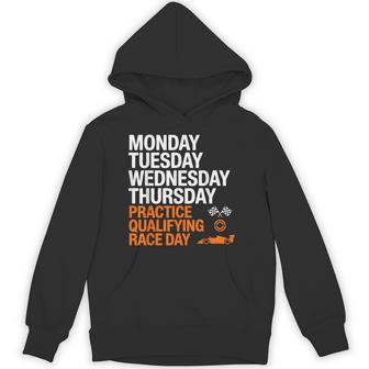 Monday Tuesday Wednesday Thursday Practice Qualifying Race Hoodie - Thegiftio UK