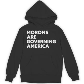 Morons Are Governing America パーカー - Kawaiitshirt