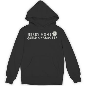 Nerdy Moms Build Character Dice Rpg Ttrpg Role Playing Hoodie - Monsterry