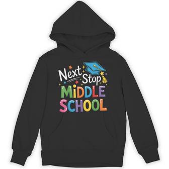 Next Stop Middle School Elementary School Graduation 2026 Hoodie - Thegiftio UK