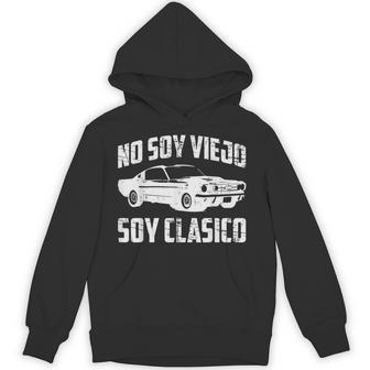 No Soy Viejo Soy Clasico Classic Car Vintage Car Fathers Day Hoodie - Thegiftio UK
