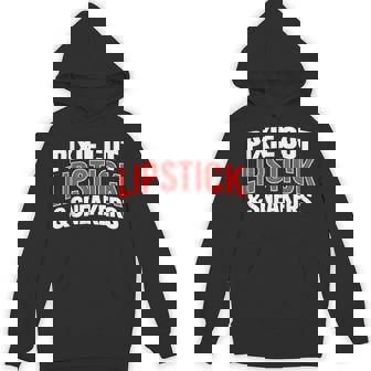 Pixie Cut Lipstick And Sneakers Quote Hoodie - Monsterry