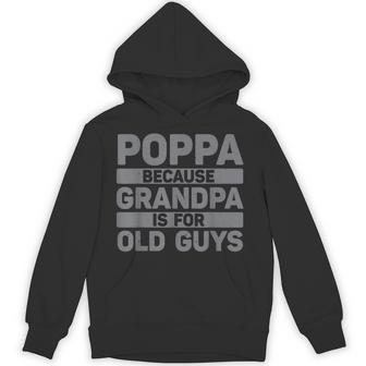 Poppa For Grandpa From Grandkids Father's Day Poppa Hoodie - Thegiftio UK