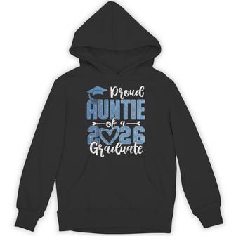 Proud Auntie Of A Class Of 2026 Graduate Senior Graduation Hoodie - Monsterry