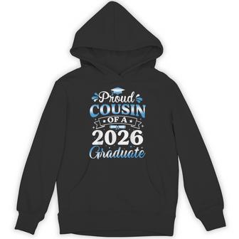 Proud Cousin Of A 2026 Graduate Senior Graduation 2026 Hoodie - Thegiftio UK