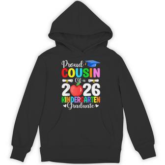 Proud Cousin Class Of 2026 Kindergarten Graduate Graduation Hoodie - Thegiftio UK