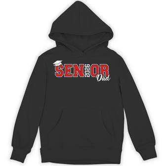 Proud Senior Dad 2026 Senior 2026 Dad Class Of 2026 Father Hoodie - Thegiftio UK