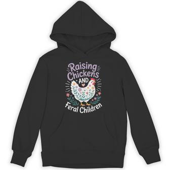 Raising Chickens And Feral Children Hoodie - Thegiftio UK