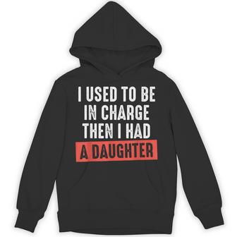 Retro I Used To Be In Charge Then I Had A Daughter Hoodie - Thegiftio UK