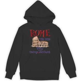 Rome Vbs 2026 Paul And The Underground Church Retro Vbs Hoodie - Monsterry