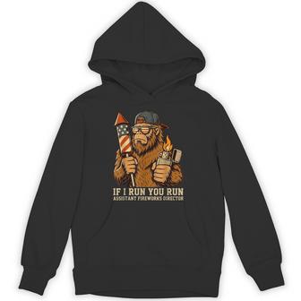 If I Run You Run Assistant Fireworks Director Bigfoot Hoodie | Seseable UK