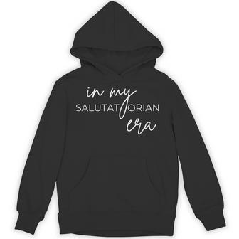 In My Salutatorian Era Hoodie - Thegiftio UK