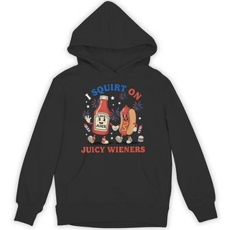 I Squirt On Juicy Wieners Hotdog 4Th Of July Hoodie - Thegiftio UK