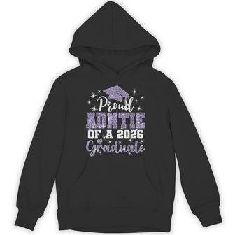 Super Proud Auntie Of 2026 Graduate Senior Graduation Family Hoodie - Monsterry