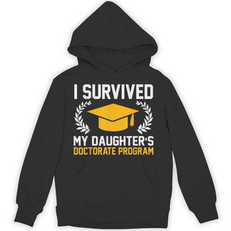 I Survived My Daughter's Doctorate Program Phd Hoodie - Thegiftio UK