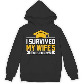 I Survived My Wife's Doctorate Program Phd Husband Hoodie - Thegiftio UK