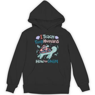 I Teach Tiny Humans How To Swim Hoodie - Thegiftio UK