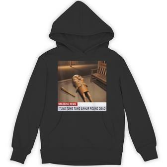 Tung Tung Tung Sahur Found Dead Breaking News Meme Hoodie - Thegiftio UK